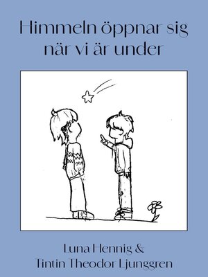 cover image of Himmeln öppnar sig när vi är under